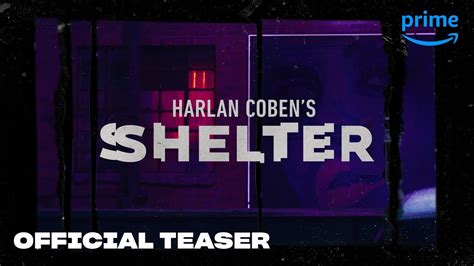 Harlan Coben's Shelter: Season 1 .